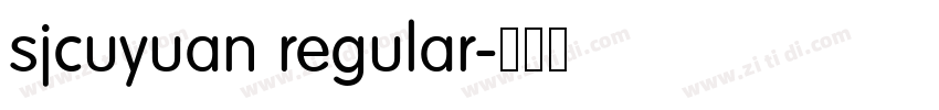 sjcuyuan regular字体转换